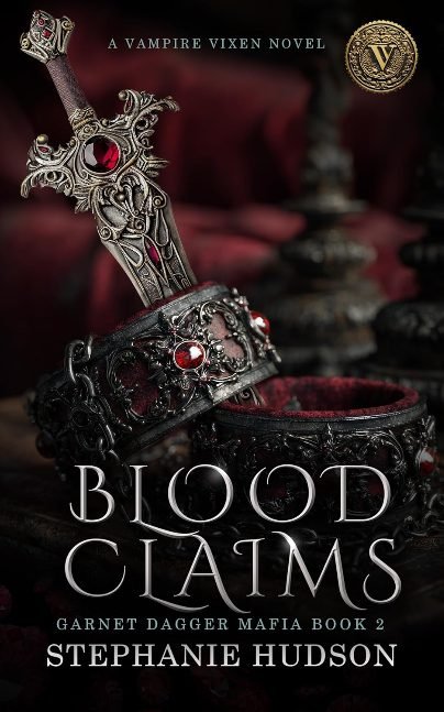 Blood Claims: A Dark Paranormal Romance/Fantasy (Garnet Dagger Mafia Book 2)