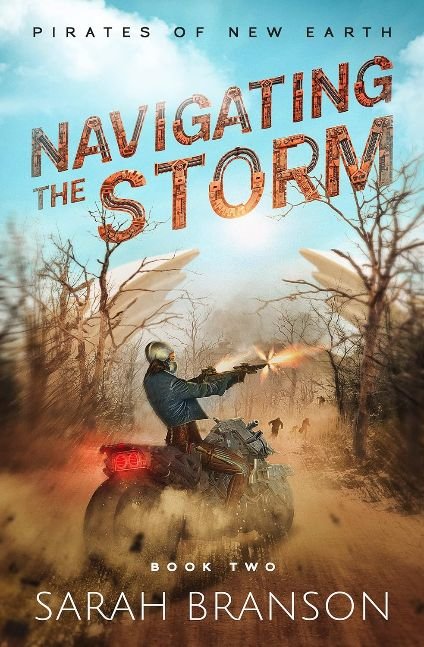 Navigating the Storm: A Gripping Science Fiction Action Adventure Novel for Women Featuring a Strong Female Lead (Book 2 of 4: Pirates of New Earth)