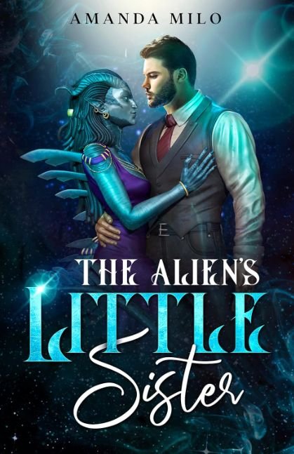 The Alien’s Little Sister: a Humorous Science Fiction Story