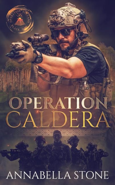 Operation Caldera: PNR/Special Forces/Military MM Fiction (Operation Volcano Book 2)