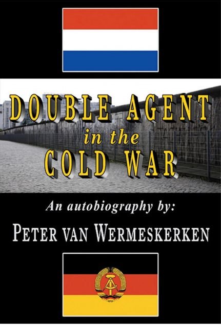 Double Agent in the Cold War